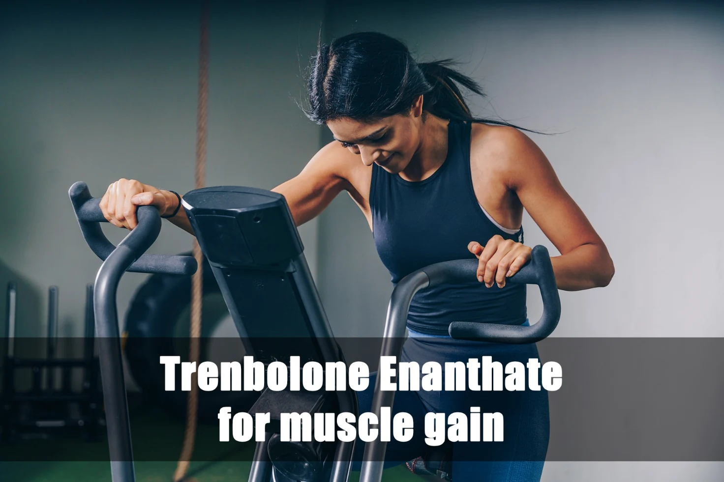 Trenbolone Enanthate for muscle gain
