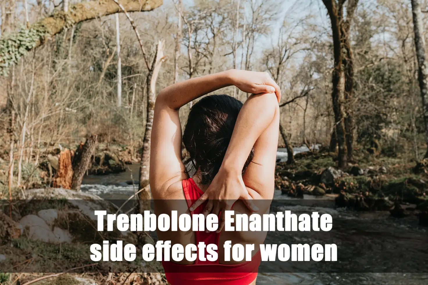 Trenbolone Enanthate side effects for women